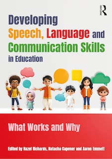 Front cover_Developing Speech, Language, and Communication Skills in Education