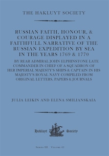 Front cover_Russian Faith, Honour, & Courage Displayed in a Faithfull Narrative of the Russian Expedition by Sea (1769 & 1770)