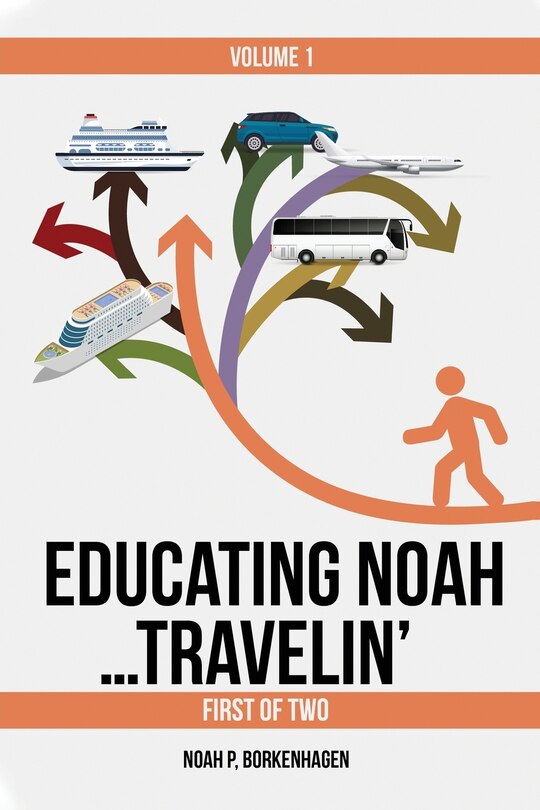 Couverture_EDUCATING NOAH...TRAVELIN' vol 1