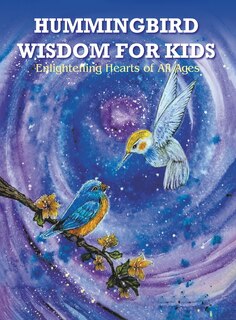 Couverture_Hummingbird Wisdom for Kids
