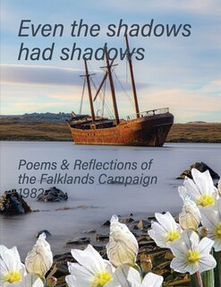 Front cover_Even the Shadows Had Shadows