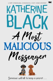 Front cover_A Most Malicious Messenger
