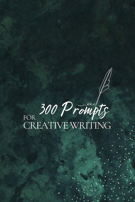 Couverture_300 Prompts for Creative Writing