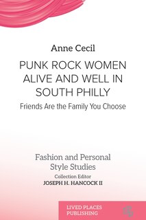 Front cover_Punk Rock Women Alive and Well in South Philly