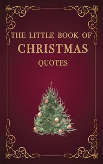 Front cover_The Little Book of Christmas Quotes