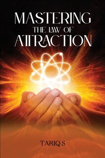 Couverture_Mastering the 'Law of Attraction'