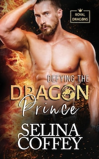 Front cover_Defying The Dragon Prince