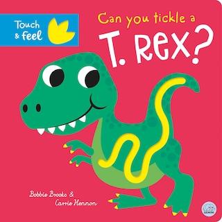 Front cover_Can You Tickle a T. Rex?