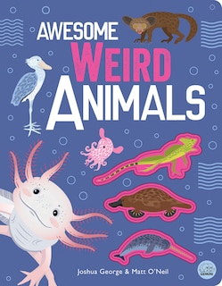 Couverture_Awesome Weird Animals