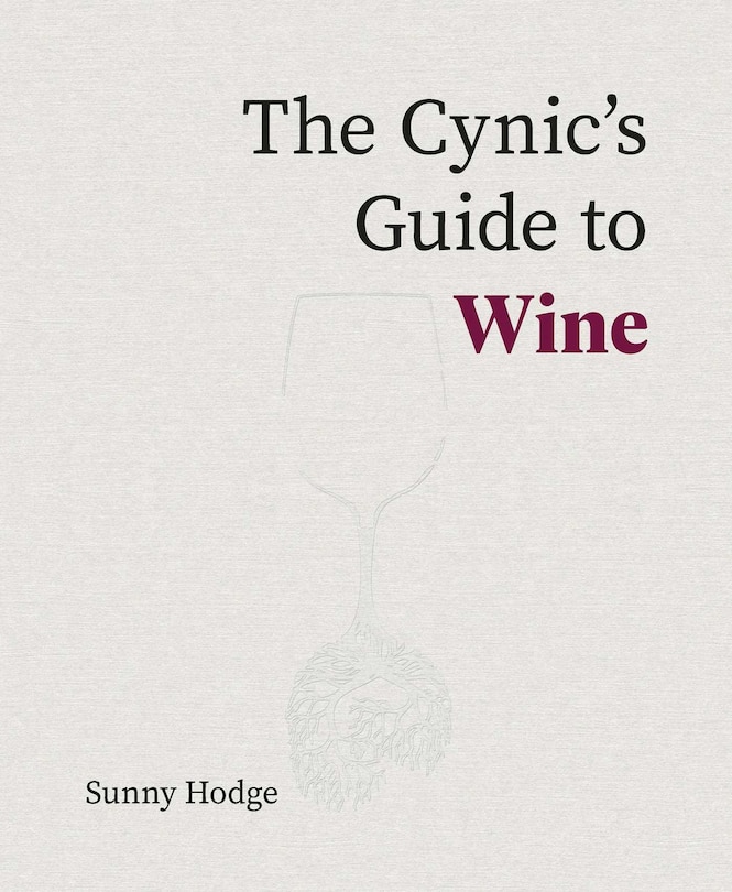 Front cover_The Cynic's Guide to Wine