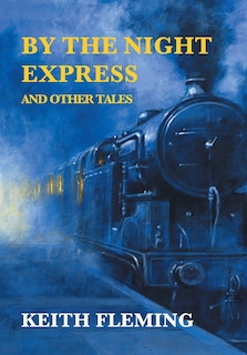 Front cover_By the Night Express and Other Tales