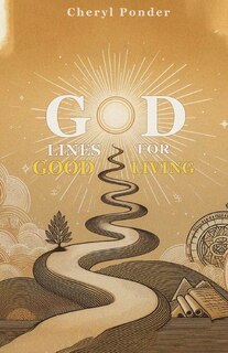 Front cover_God Lines for Good Living