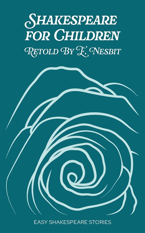 Front cover_Shakespeare for Children Retold by E. Nesbit