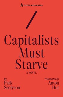 Front cover_Capitalists Must Starve