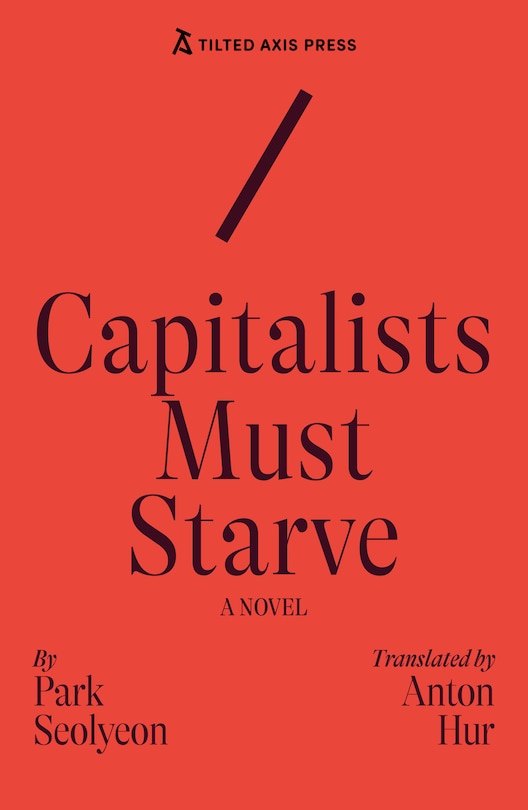 Front cover_Capitalists Must Starve