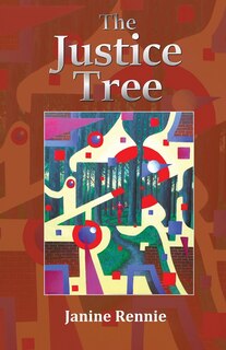 Front cover_The Justice Tree
