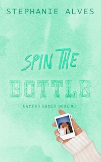 Front cover_Spin The Bottle - Special Edition