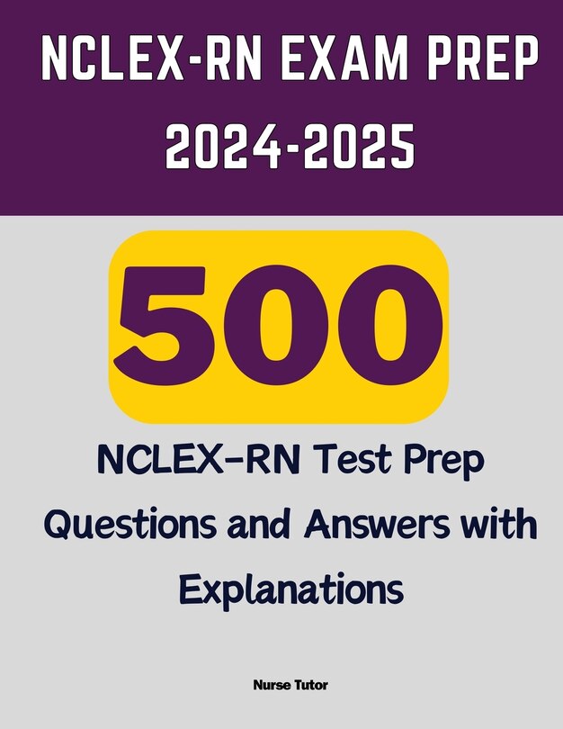 Front cover_NCLEX-RN Exam Prep 2024-2025