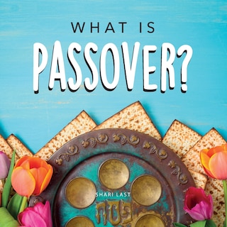 Front cover_What is Passover?