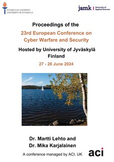 Front cover_ECCWS 2024- Proceedings of the 23rd European Conference on Cyber Warfare and Security
