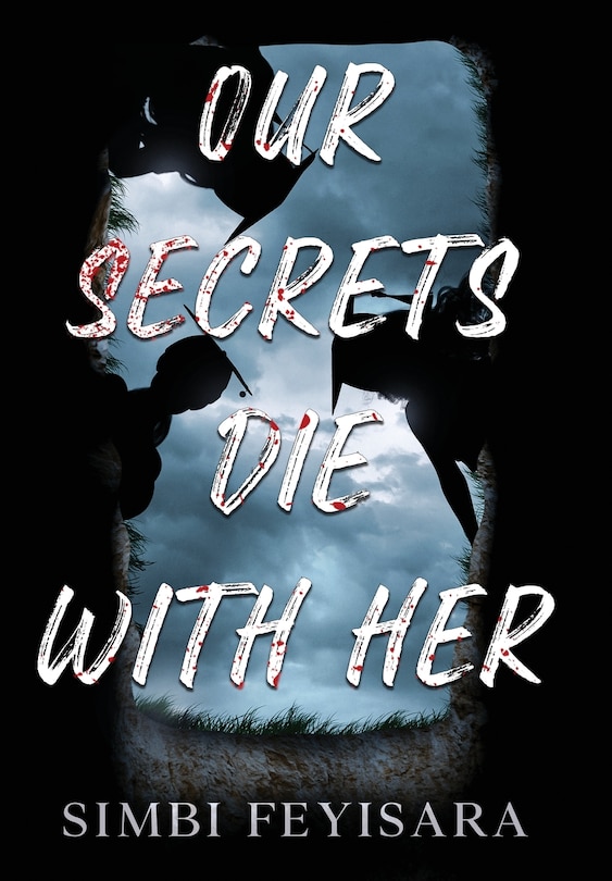 Front cover_Our Secrets Die With Her