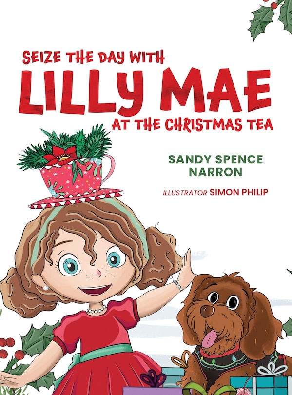 Front cover_Seize the Day with Lilly Mae at the Christmas Tea