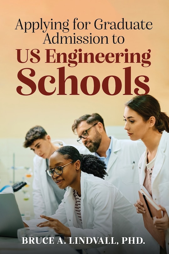 Front cover_Applying for Graduate Admissions to US Engineering Schools