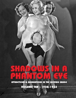Front cover_Shadows in a Phantom Eye, Volume 10 (1932-1933)