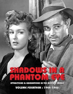 Front cover_Shadows in a Phantom Eye, Volume 14 (1944-1946)