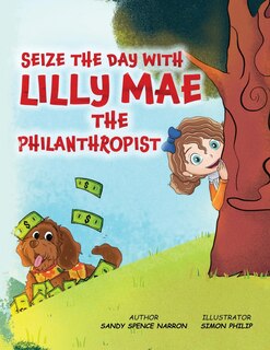 Front cover_Seize the Day with Lilly Mae the Philanthropist