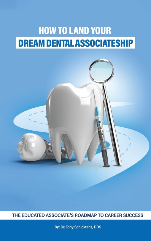 Front cover_How to Land Your Dream Dental Associateship