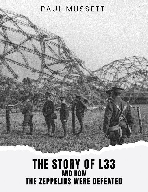 Couverture_The Story of L33 and How the Zeppelins Were Defeated