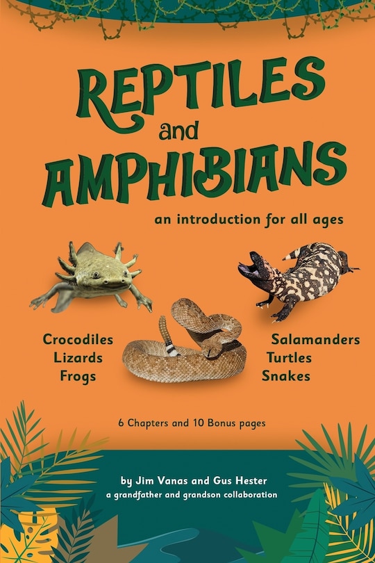 Front cover_An Introduction to Reptiles and Amphibians For All Ages