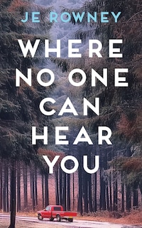 Front cover_Where No One Can Hear You