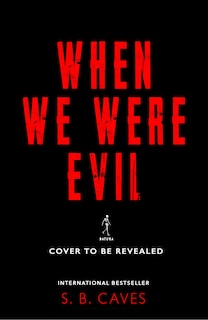 Front cover_When We Were Evil