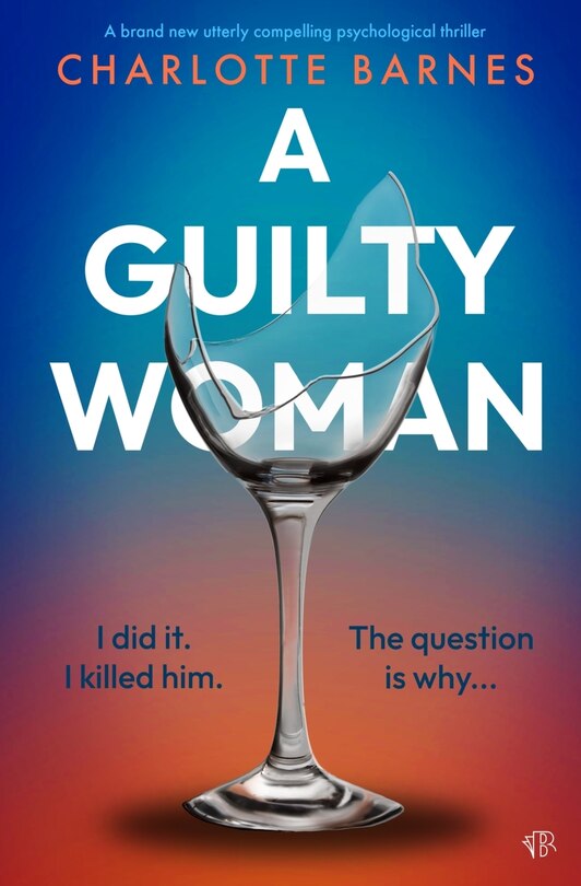 Front cover_A Guilty Woman