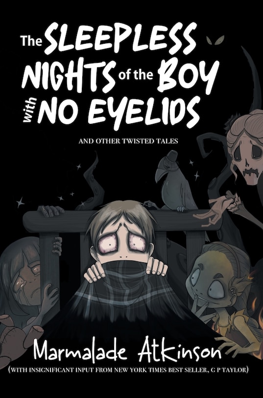 Couverture_The Sleepless Nights of the Boy with No Eyelids and Other Twisted Tales