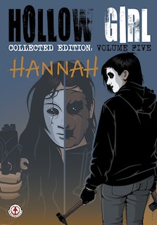 Couverture_Hollow Girl Collected Edition Volume 5 - Hannah