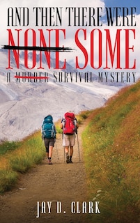 Front cover_And Then There Were Some