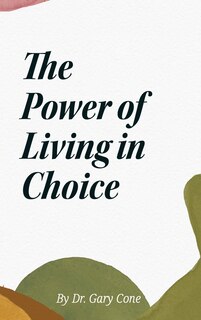 Couverture_The Power of Living in Choice
