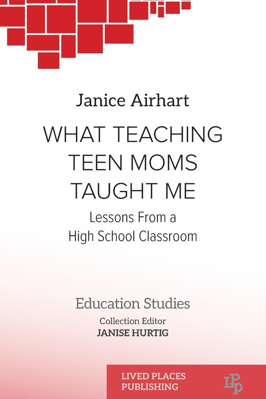 Couverture_What Teaching Teen Moms Taught Me