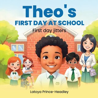 Front cover_Theo's First Day At School