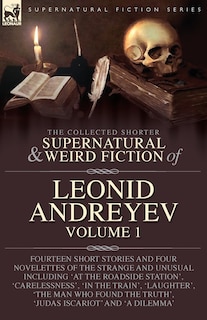 Couverture_The Collected Supernatural and Weird Fiction of Leonid Andreyev