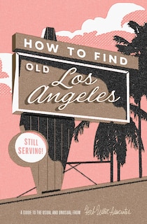 Couverture_How To Find Old Los Angeles