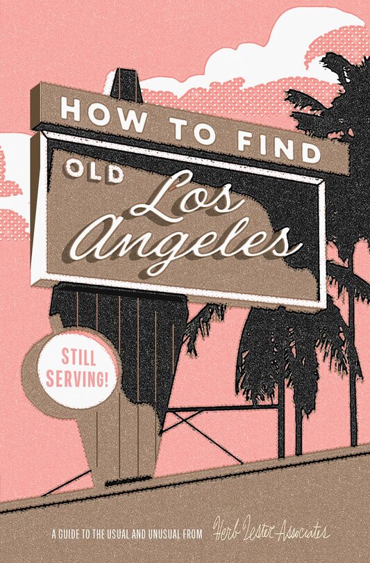 Couverture_How To Find Old Los Angeles