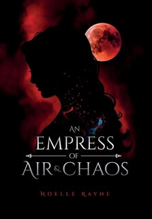 Front cover_An Empress of Air and Chaos