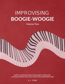 Front cover_Improvising Boogie-Woogie Volume Two