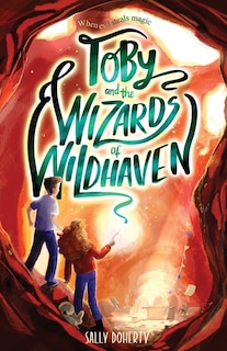 Couverture_Toby and the Wizards of Wildhaven