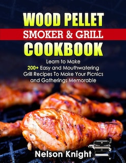 Front cover_Wood Pellet Smoker and Grill Cookbook
