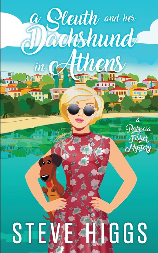 Front cover_A Sleuth and her Dachshund in Athens